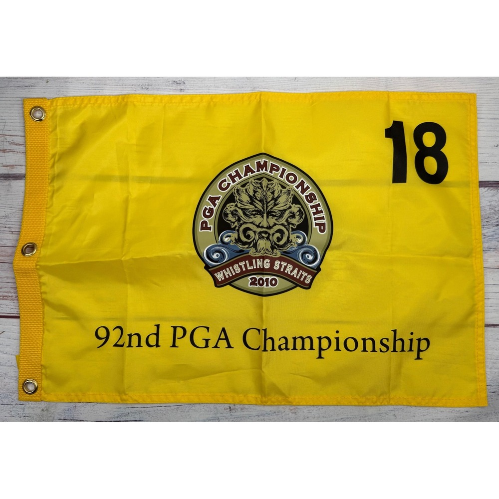 2010 PGA Championship Whistling Straits Yellow Pin Flag Number 18 92nd Official